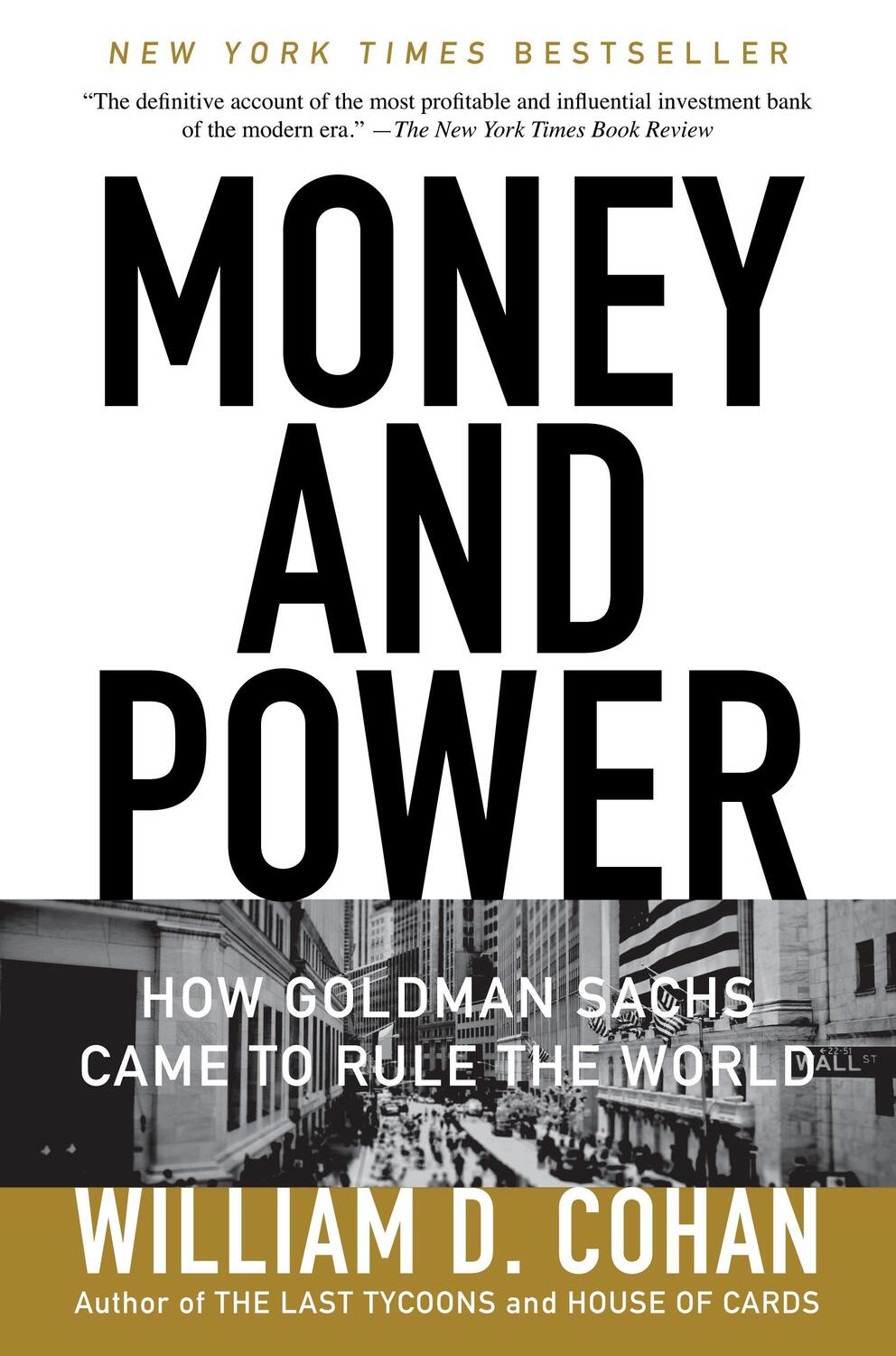 Cover: 9780767928267 | Money and Power | How Goldman Sachs Came to Rule the World | Cohan