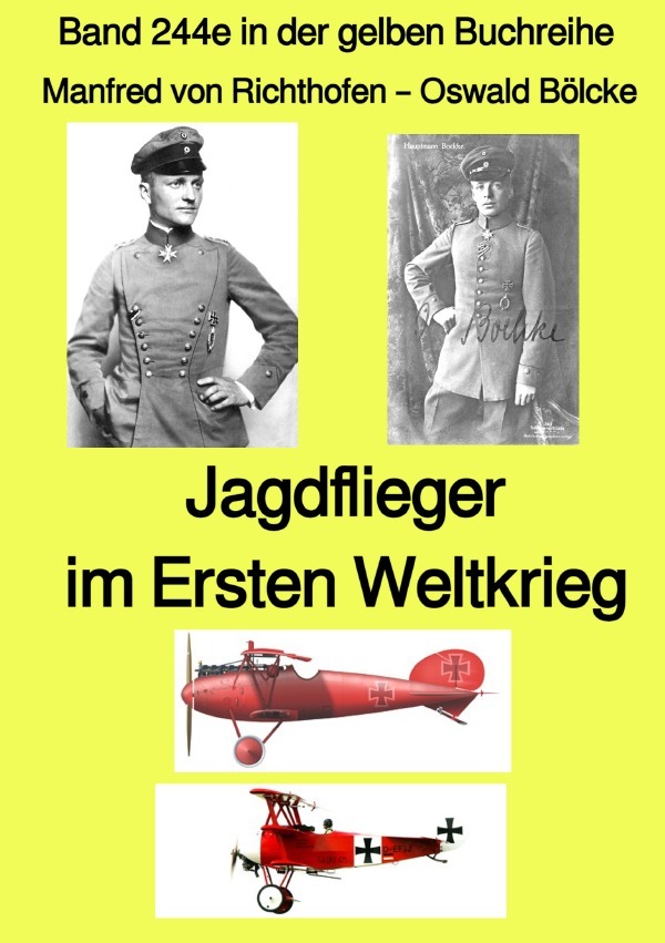 Cover: 9783757578411 | Jagdflieger im Weltkrieg - Band 244e in der gelben Buchreihe - bei...