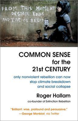 Cover: 9781645020004 | Common Sense for the 21st Century | Roger Hallam | Taschenbuch | 2019