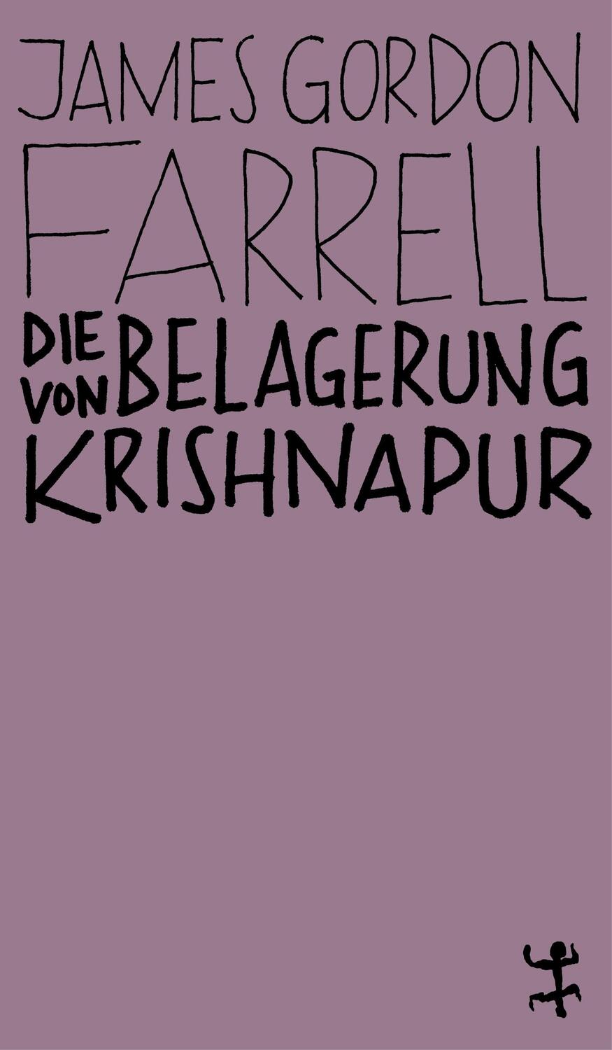 Cover: 9783751801041 | Die Belagerung von Krishnapur | James Gordon Farrell | Taschenbuch