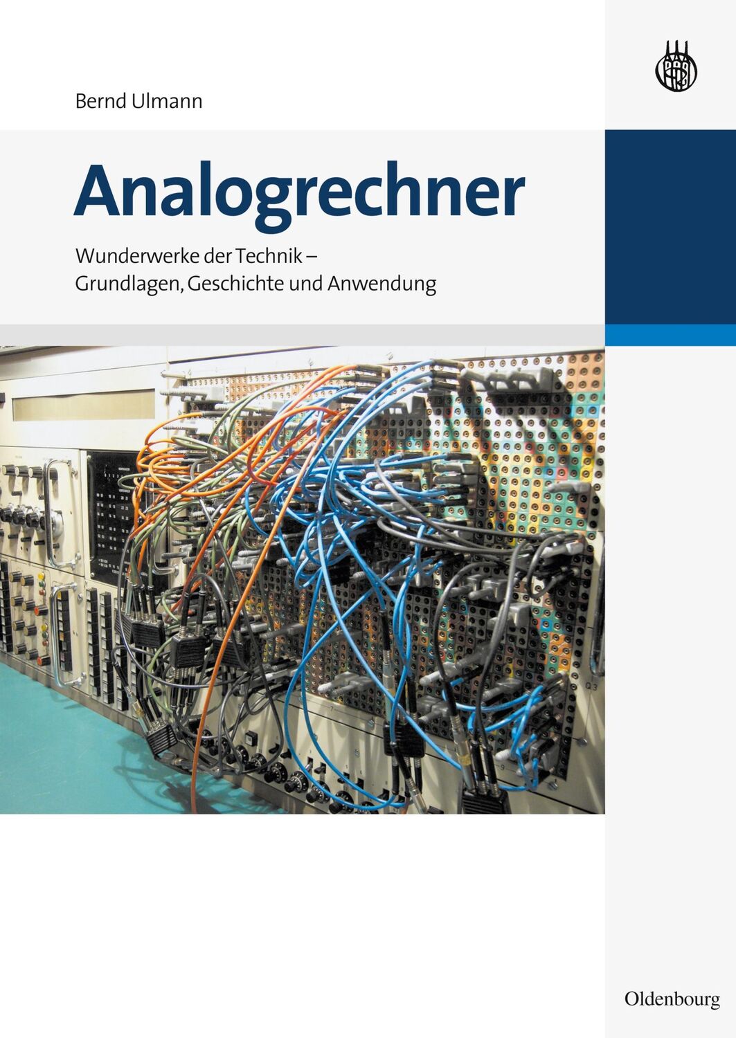 Cover: 9783486592030 | Analogrechner | Bernd Ulmann | Buch | HC runder Rücken kaschiert | XIX