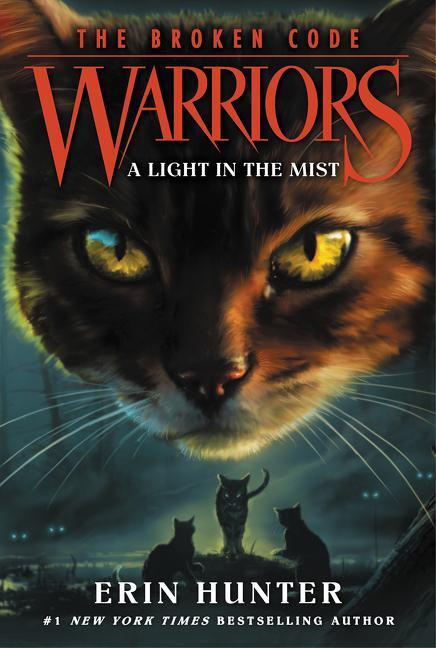 Cover: 9780062823908 | Warriors: The Broken Code #6: A Light in the Mist | Erin Hunter | Buch
