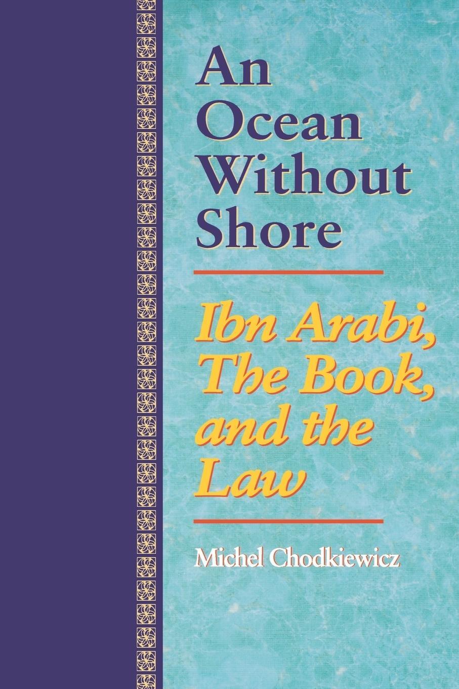 Cover: 9780791416266 | An Ocean Without Shore | Ibn Arabi, the Book, and the Law | Buch