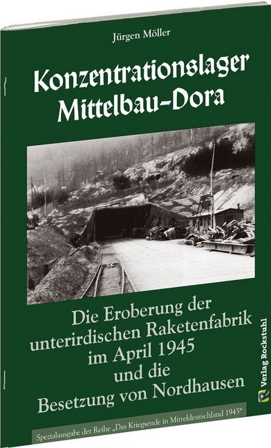Cover: 9783959663908 | Konzentrationslager Mittelbau-Dora | Jürgen Möller | Broschüre | 68 S.