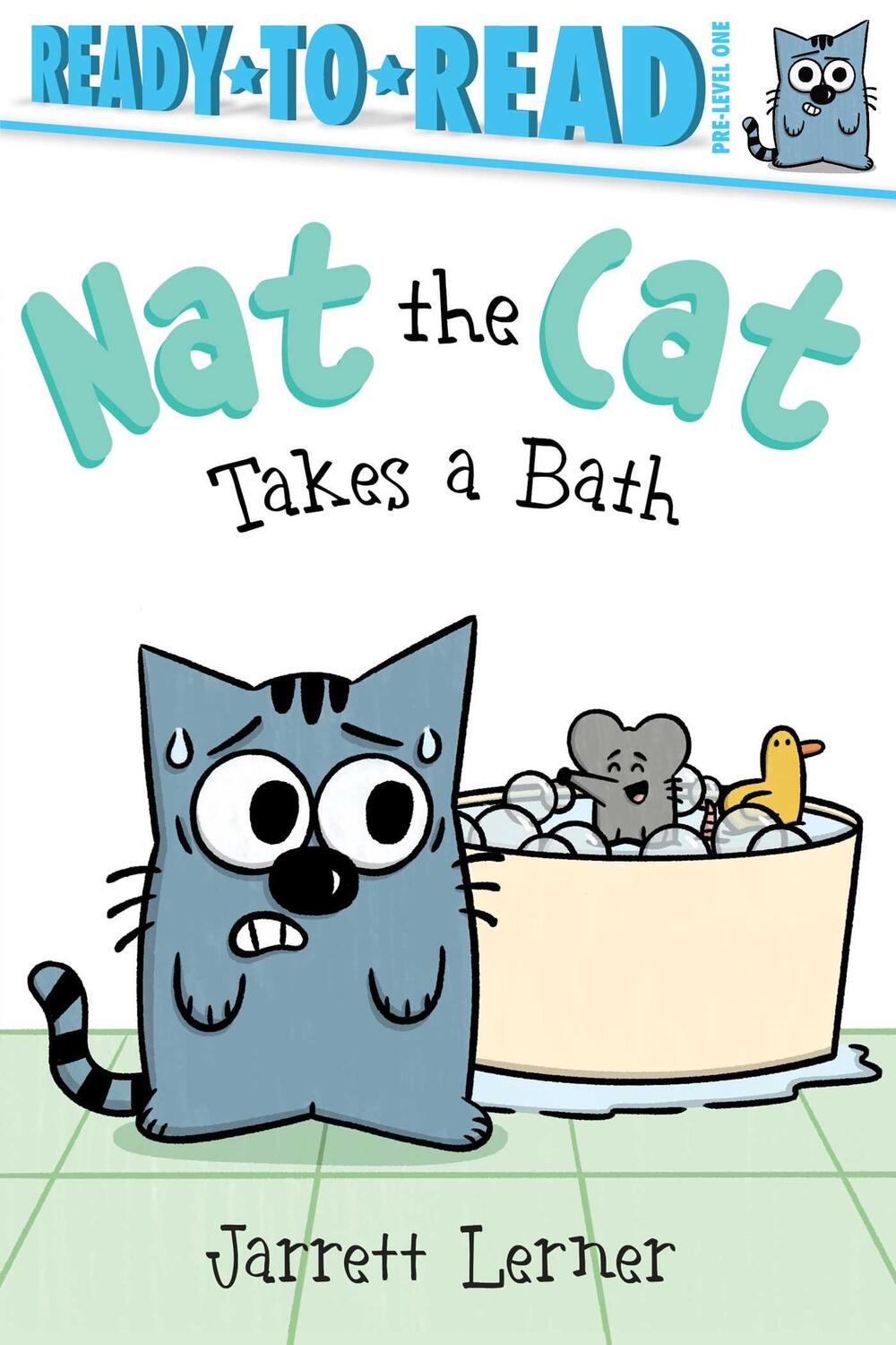 Cover: 9781665918930 | Nat the Cat Takes a Bath | Ready-To-Read Pre-Level 1 | Jarrett Lerner