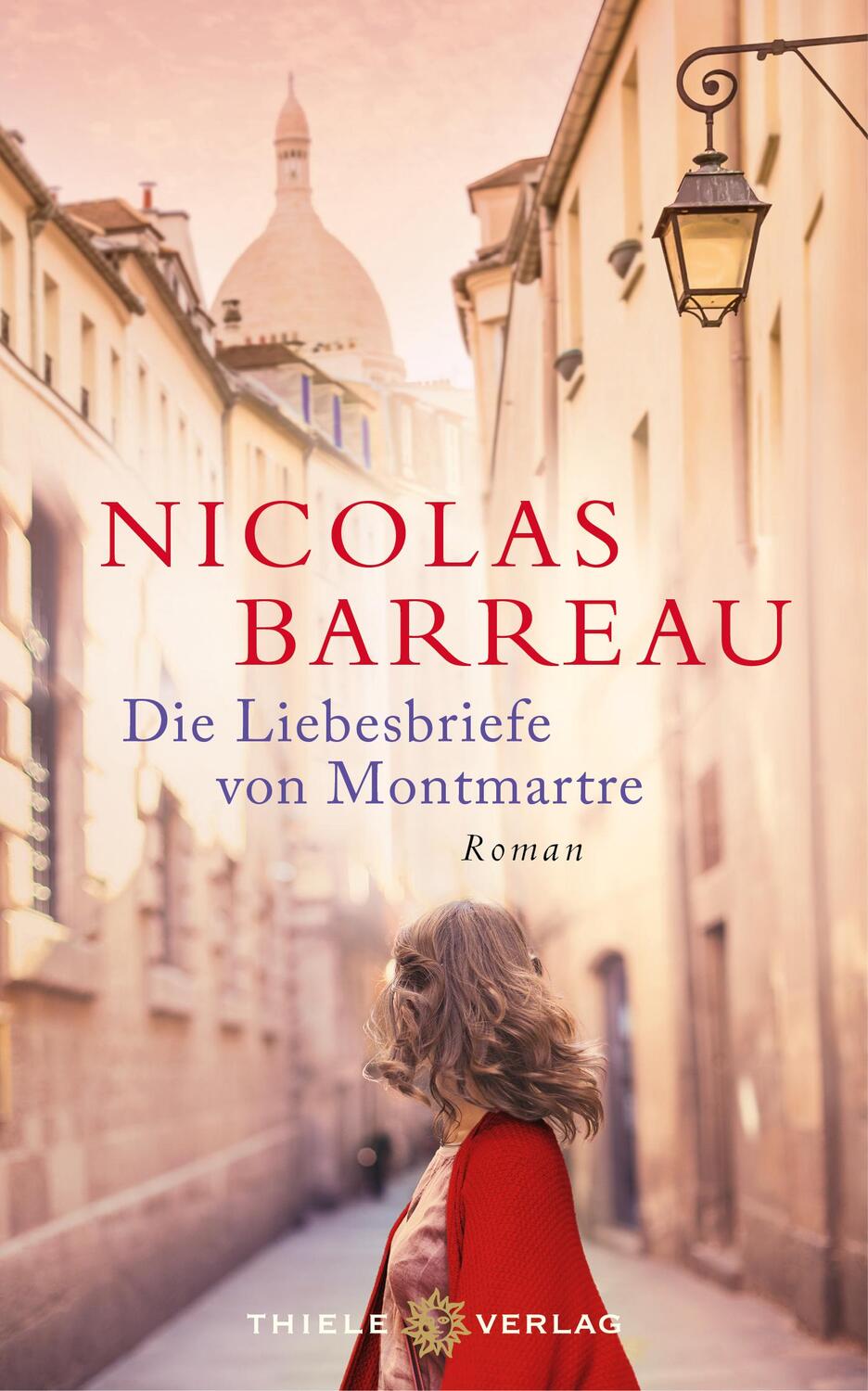Cover: 9783851794106 | Die Liebesbriefe von Montmartre | Nicolas Barreau | Buch | Deutsch