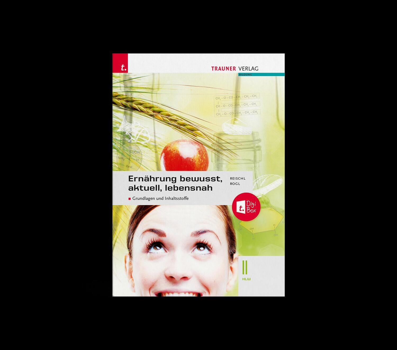 Cover: 9783991132653 | Ernährung - bewusst, aktuell, lebensnah II Grundlagen und...