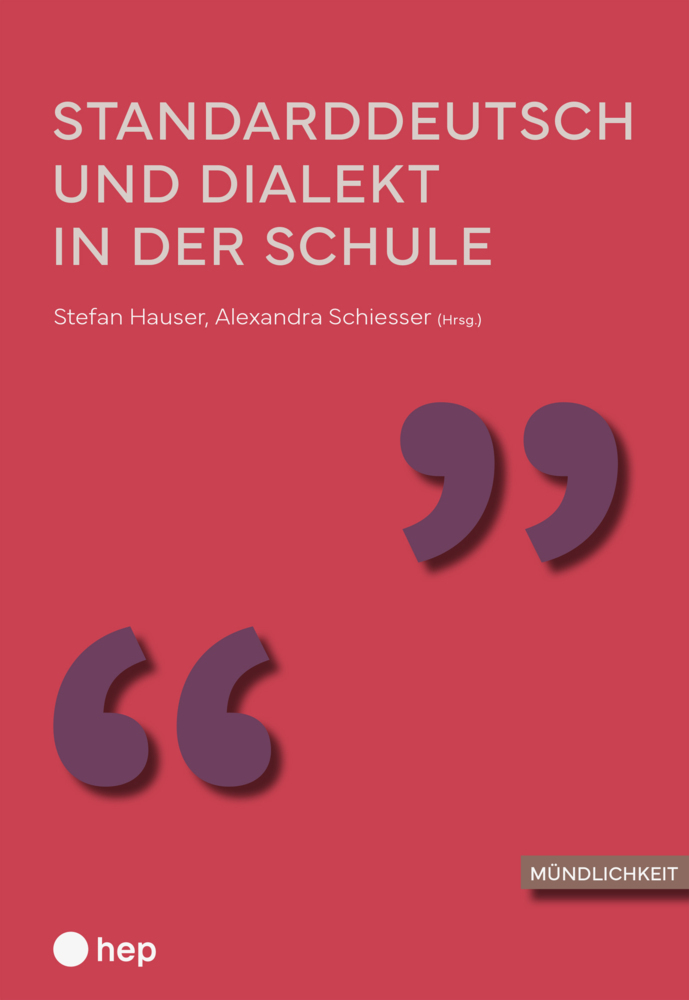 Cover: 9783035522778 | Standarddeutsch und Dialekt in der Schule | Stefan Hauser (u. a.)