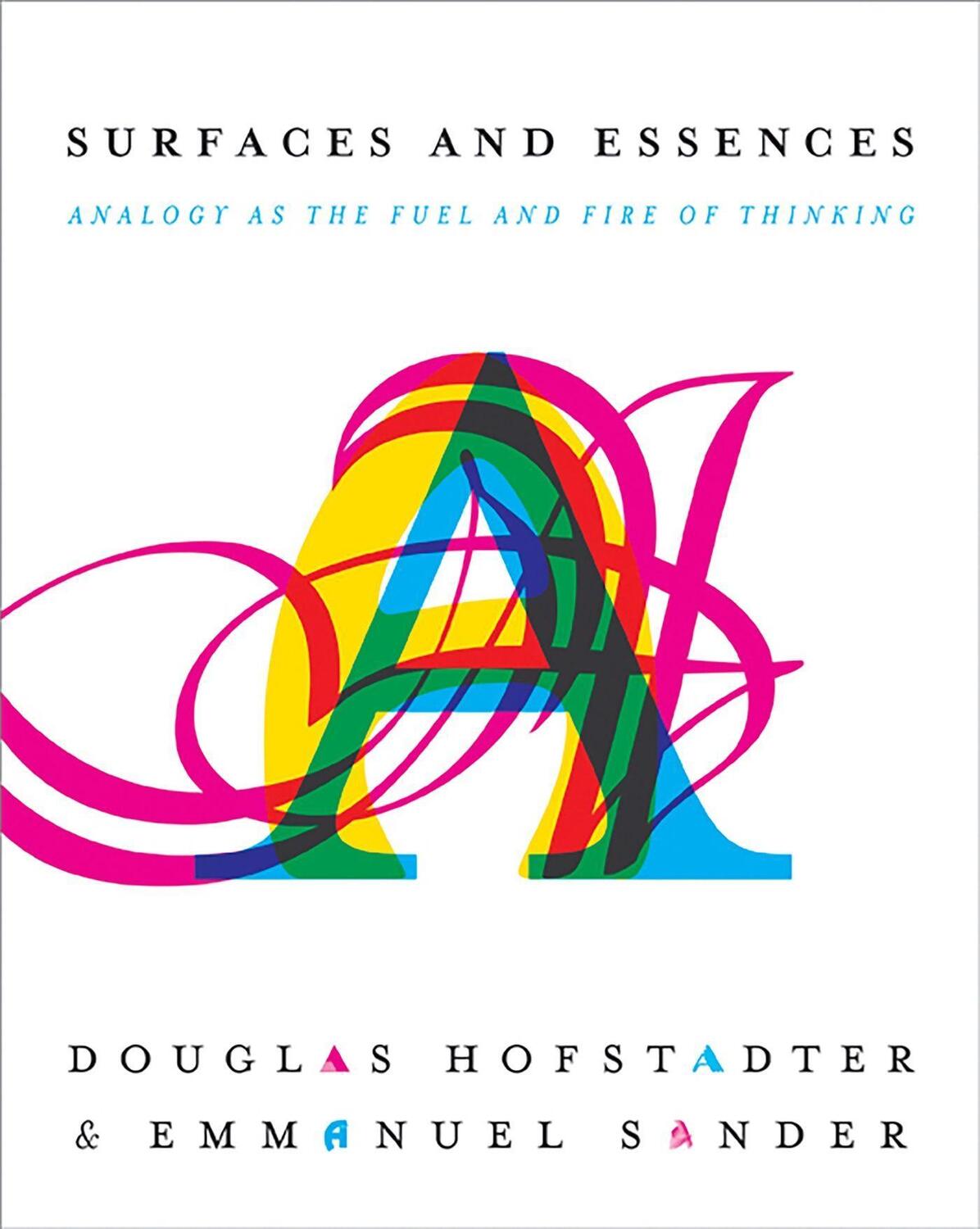 Cover: 9780465018475 | Surfaces and Essences | Analogy as the Fuel and Fire of Thinking
