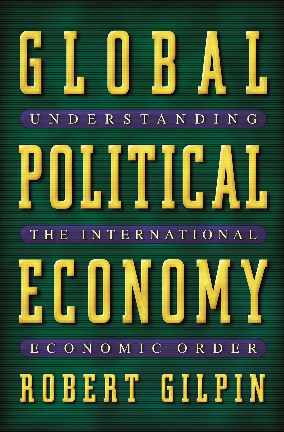 Cover: 9780691086774 | Global Political Economy | Robert G Gilpin | Taschenbuch | Englisch