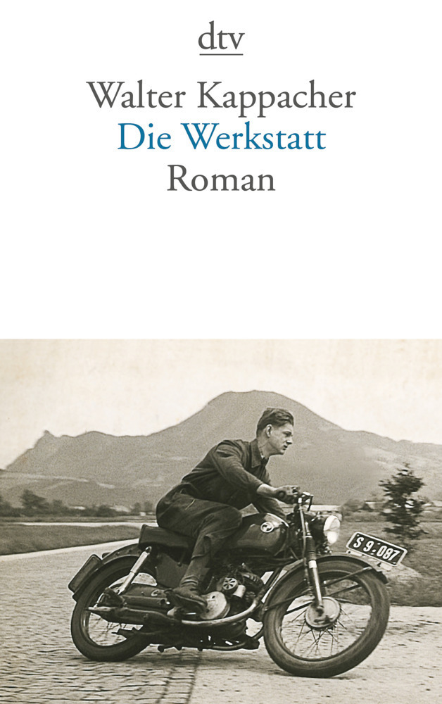 Cover: 9783423144759 | Die Werkstatt | Roman | Walter Kappacher | Taschenbuch | 2016 | DTV