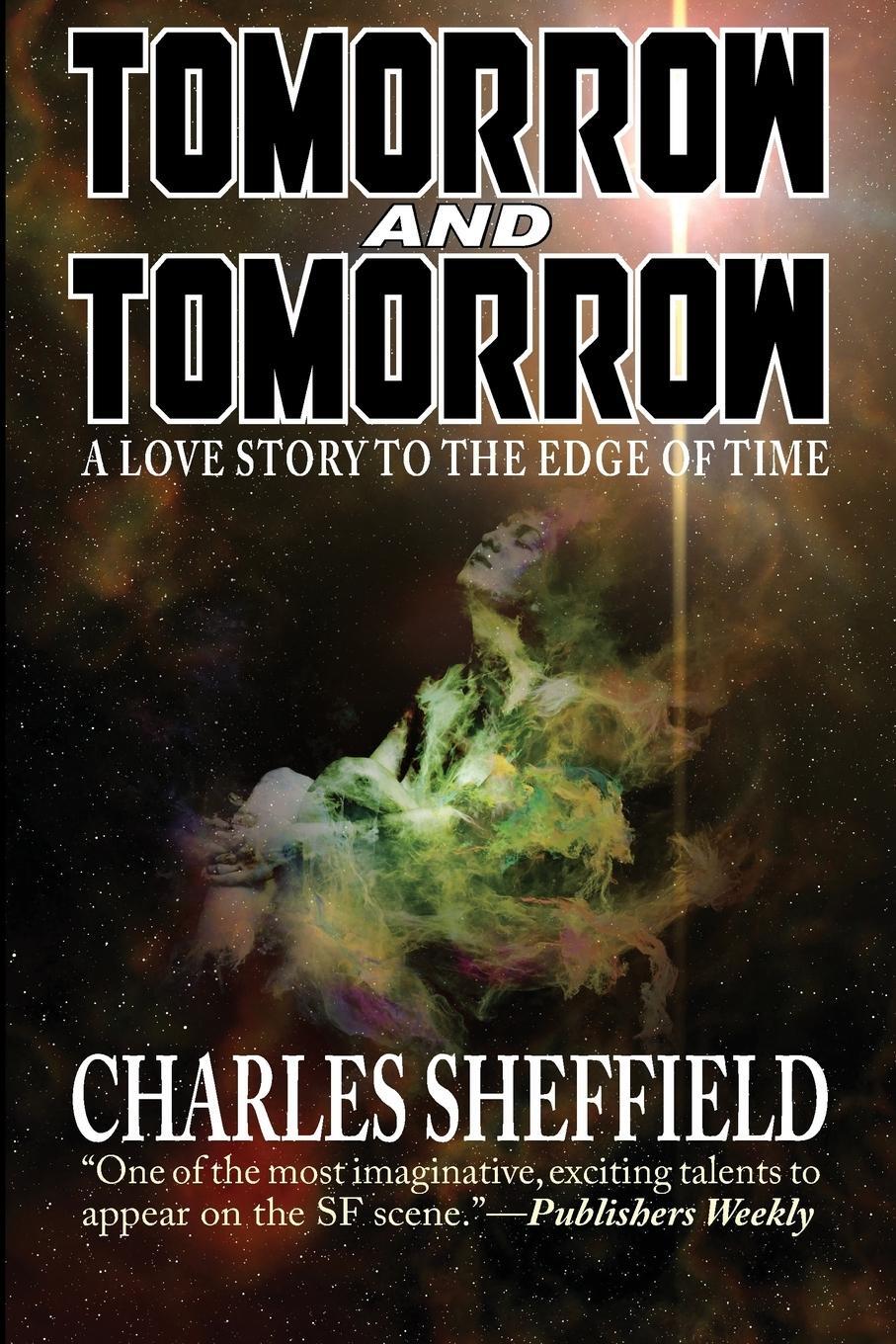 Cover: 9781612423425 | Tomorrow and Tomorrow | Charles Sheffield | Taschenbuch | Paperback