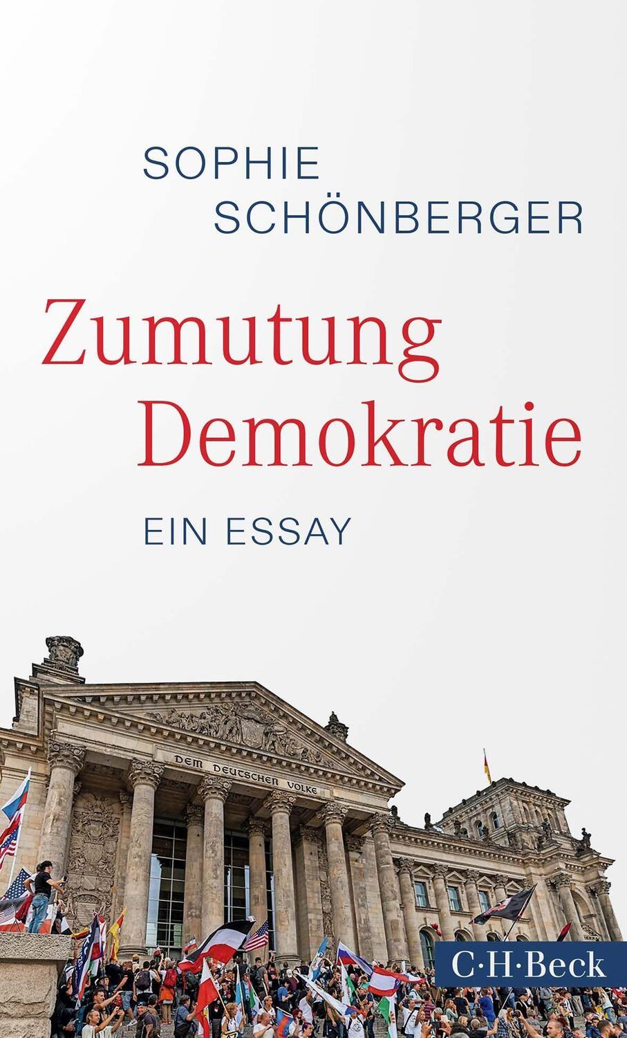 Cover: 9783406800085 | Zumutung Demokratie | Ein Essay | Sophie Schönberger | Taschenbuch