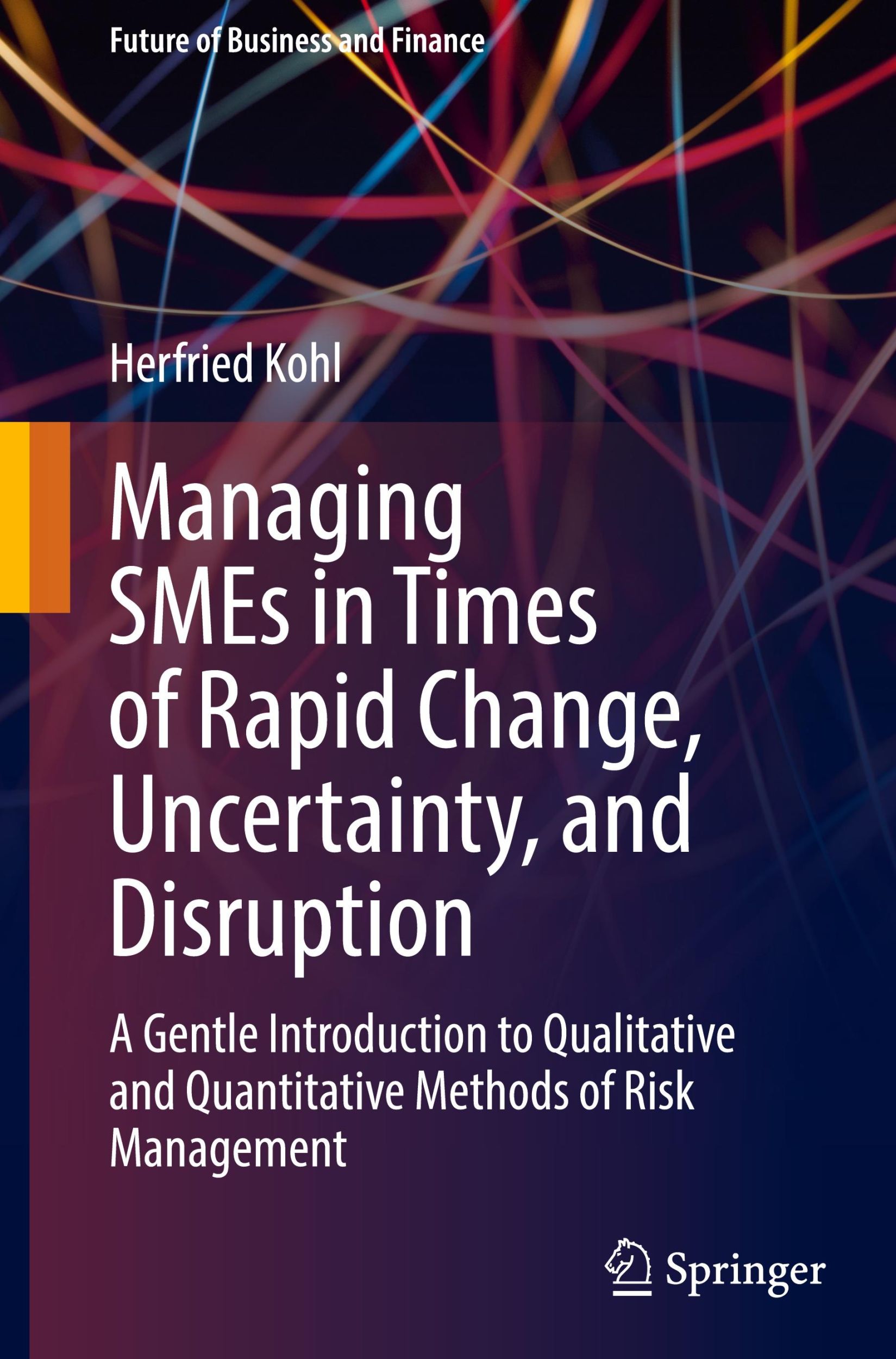 Cover: 9783031712715 | Managing SMEs in Times of Rapid Change, Uncertainty, and Disruption