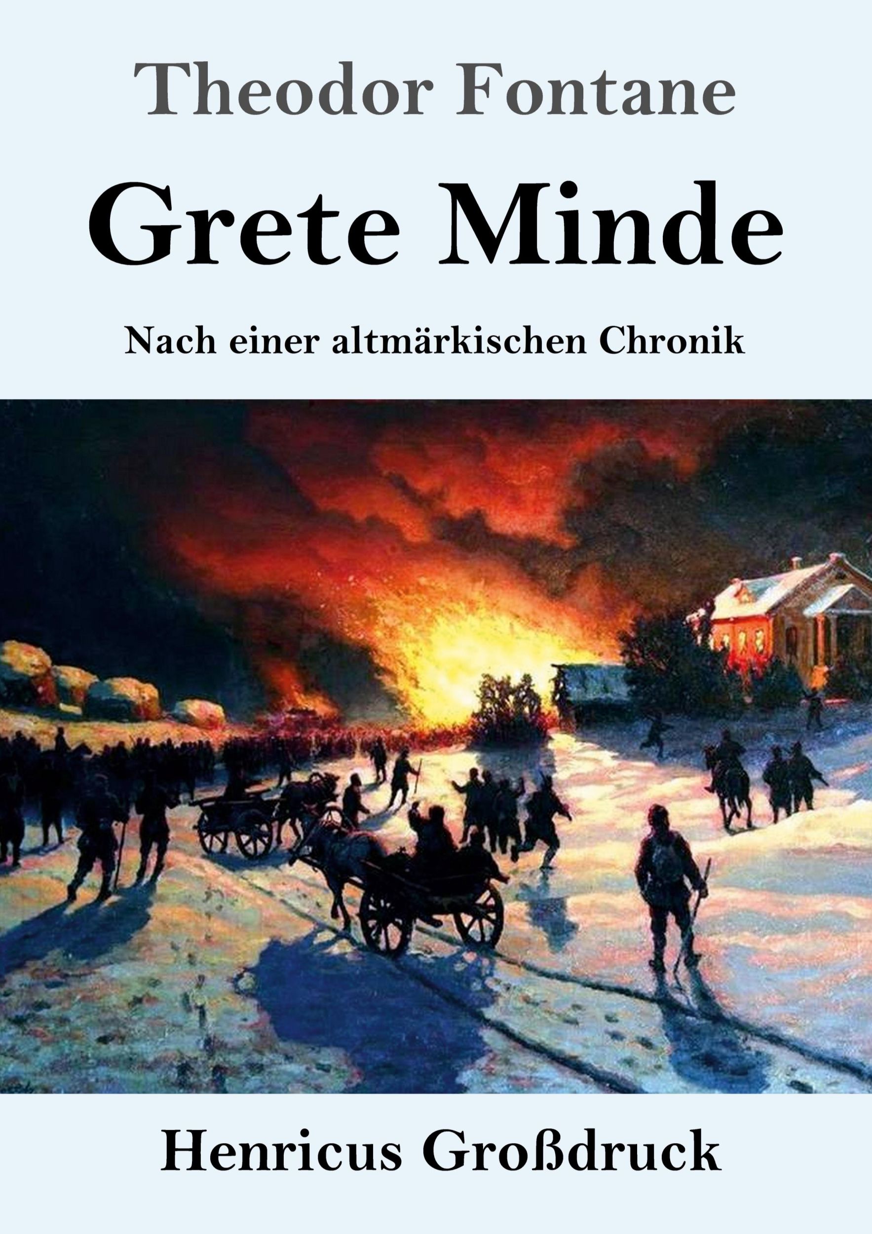 Cover: 9783847828082 | Grete Minde (Großdruck) | Nach einer altmärkischen Chronik | Fontane