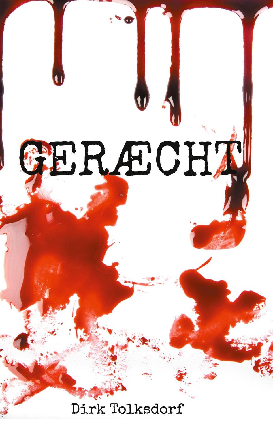 Cover: 9783756889785 | Gerächt | Gerächt Gerecht | Dirk Tolksdorf | Taschenbuch | Paperback