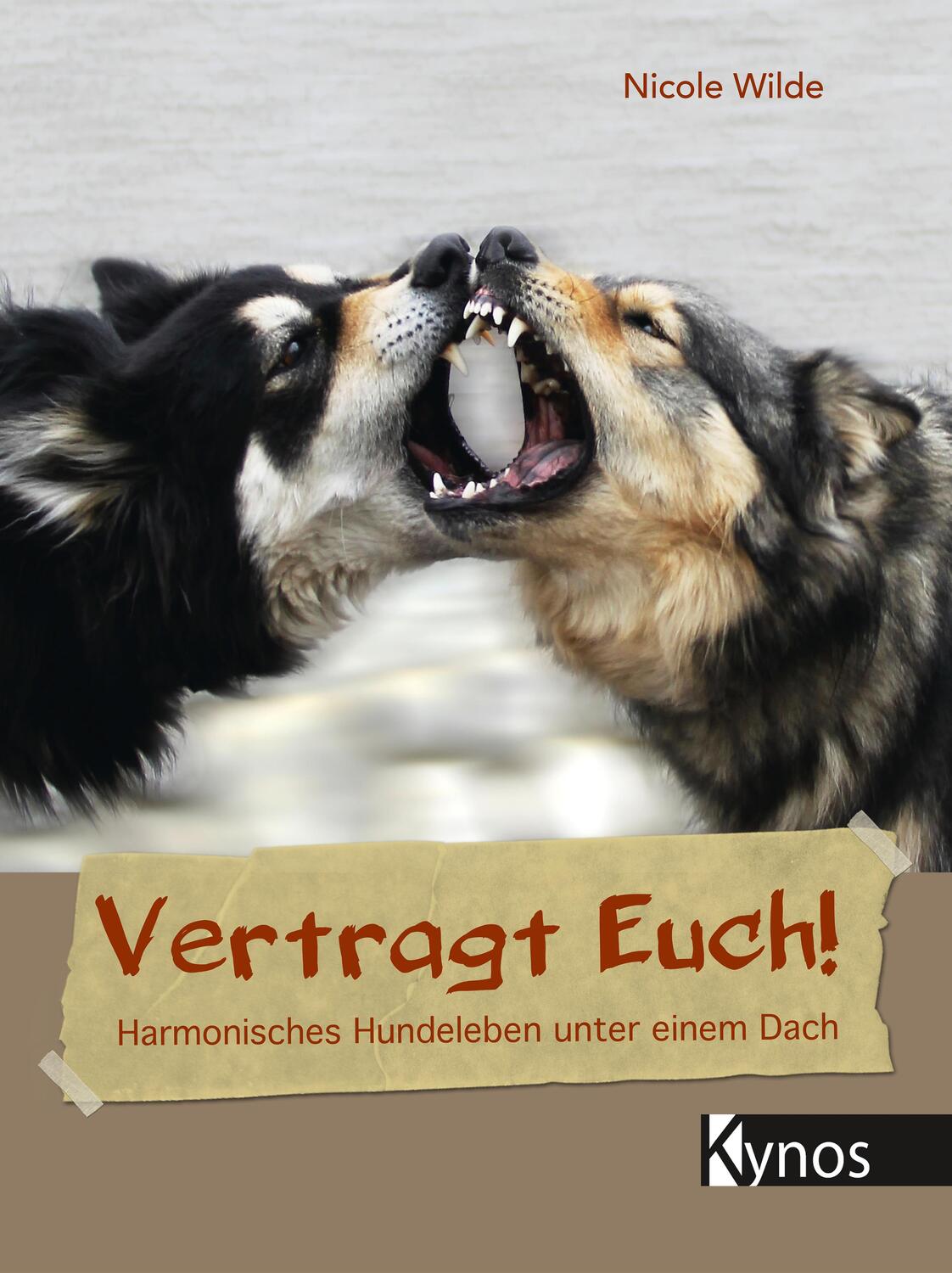 Cover: 9783954642038 | Vertragt Euch! | Harmonisches Hundeleben unter einem Dach | Wilde