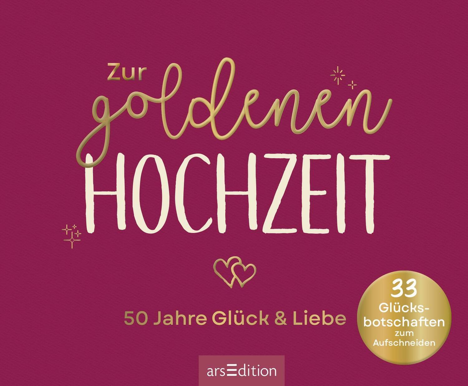 Bild: 9783845860015 | Zur goldenen Hochzeit - 50 Jahre Glück &amp; Liebe | Buch | 140 S. | 2024