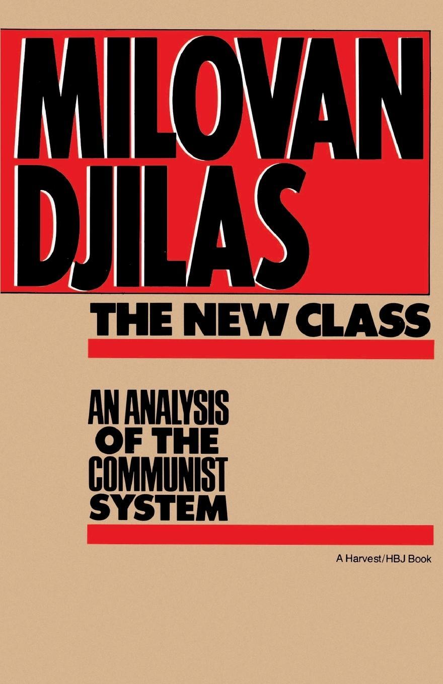 Cover: 9780156654890 | The New Class | An Analysis of the Communist System | Milovan Djilas