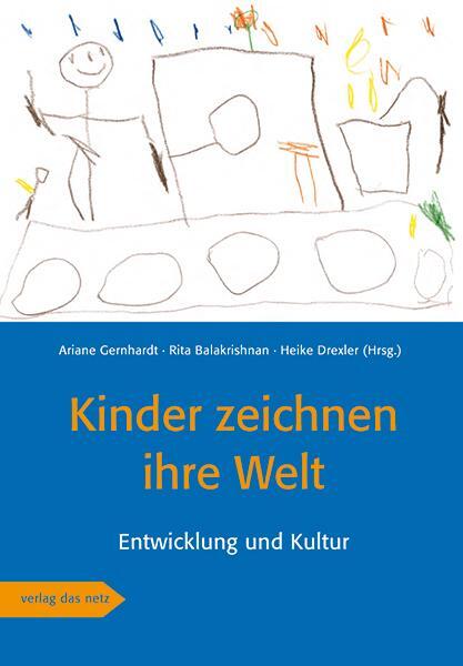 Cover: 9783868920871 | Kinder zeichnen ihre Welt | Entwicklung und Kultur | Gernhardt (u. a.)