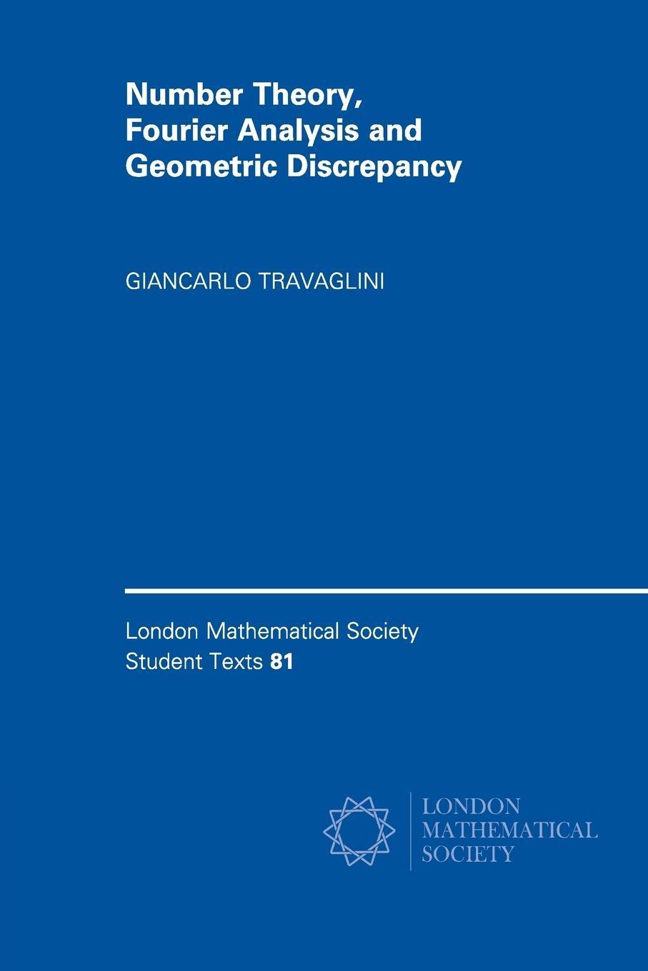 Cover: 9781107619852 | Number Theory, Fourier Analysis and Geometric Discrepancy | Travaglini