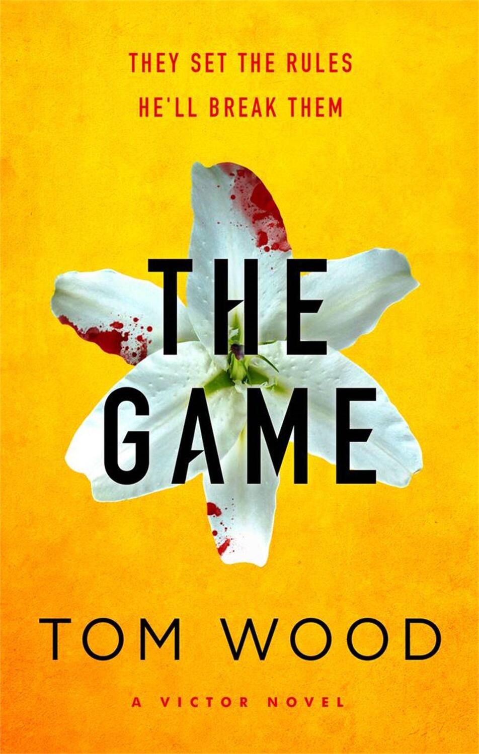 Cover: 9780751549171 | The Game | (Victor the Assassin 3) | Tom Wood | Taschenbuch | Victor