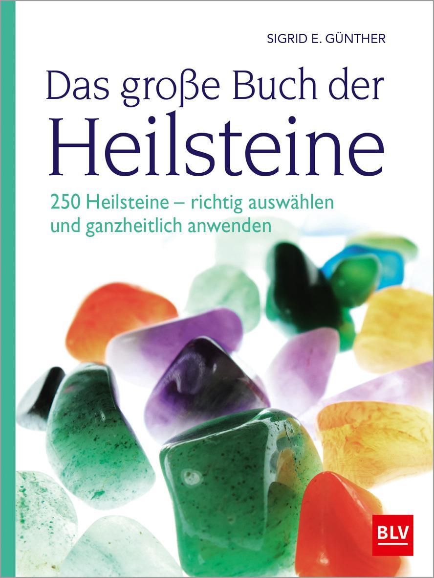 Cover: 9783835418417 | Das große Buch der Heilsteine | Sigrid E. Günther | Buch | 240 S.