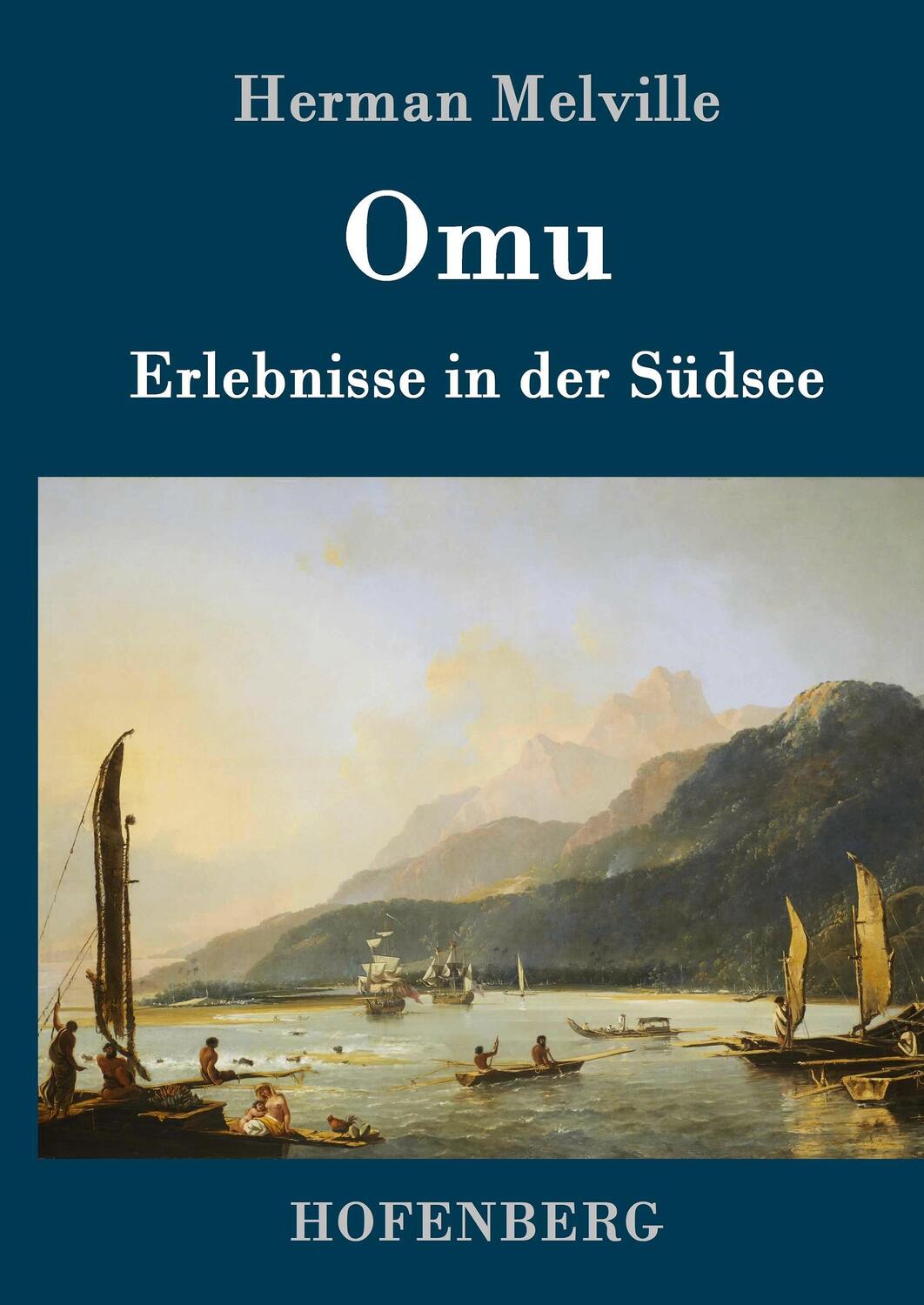 Cover: 9783861996781 | Omu | Erlebnisse in der Südsee | Herman Melville | Buch | 232 S.