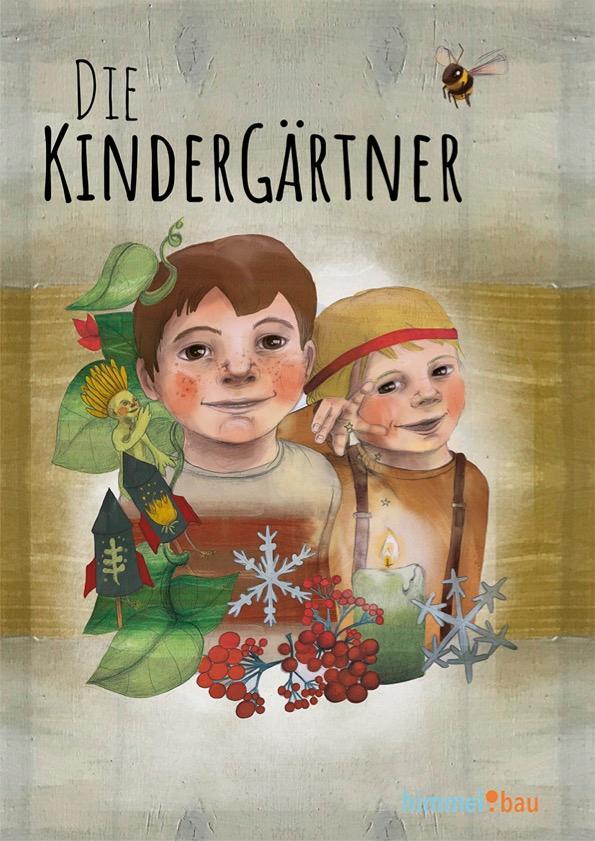 Cover: 9783949000003 | Die KinderGärtner | Am liebsten unter freiem Himmel | Tepper (u. a.)