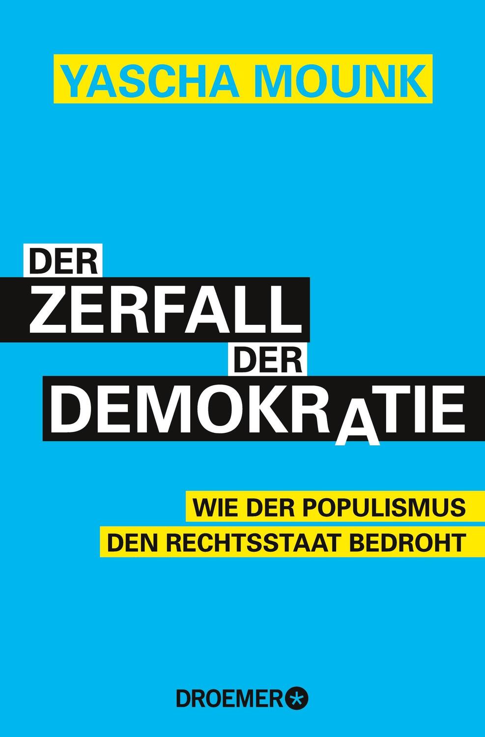 Cover: 9783426301449 | Der Zerfall der Demokratie | Yascha Mounk | Taschenbuch | 368 S.