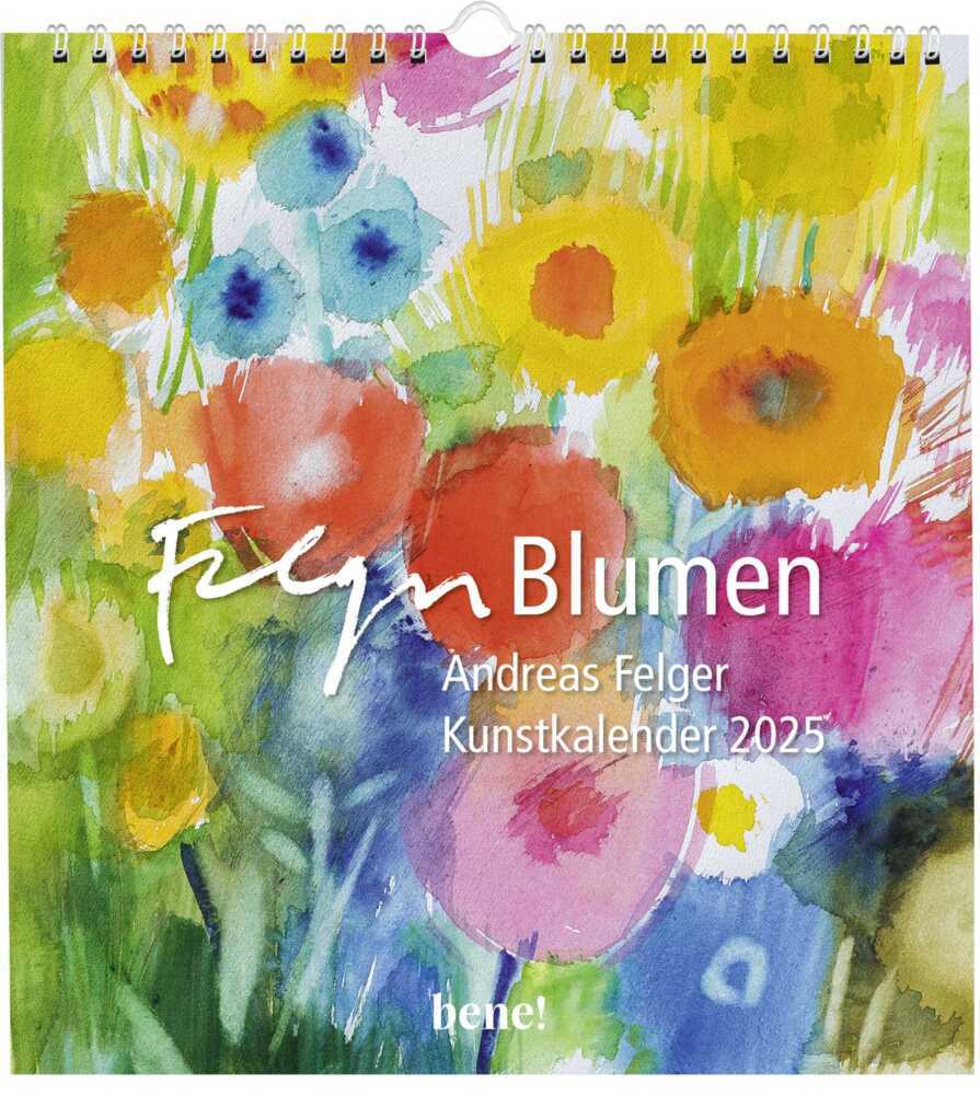 Cover: 4251693904199 | Wandkalender 2025: Blumen | Andreas Felger | Kalender | Spiralbindung