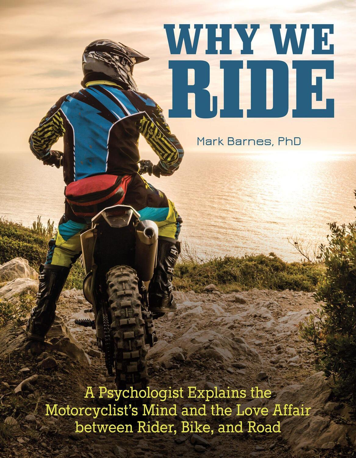 Cover: 9781620082287 | Why We Ride | Mark Barnes | Taschenbuch | Kartoniert / Broschiert
