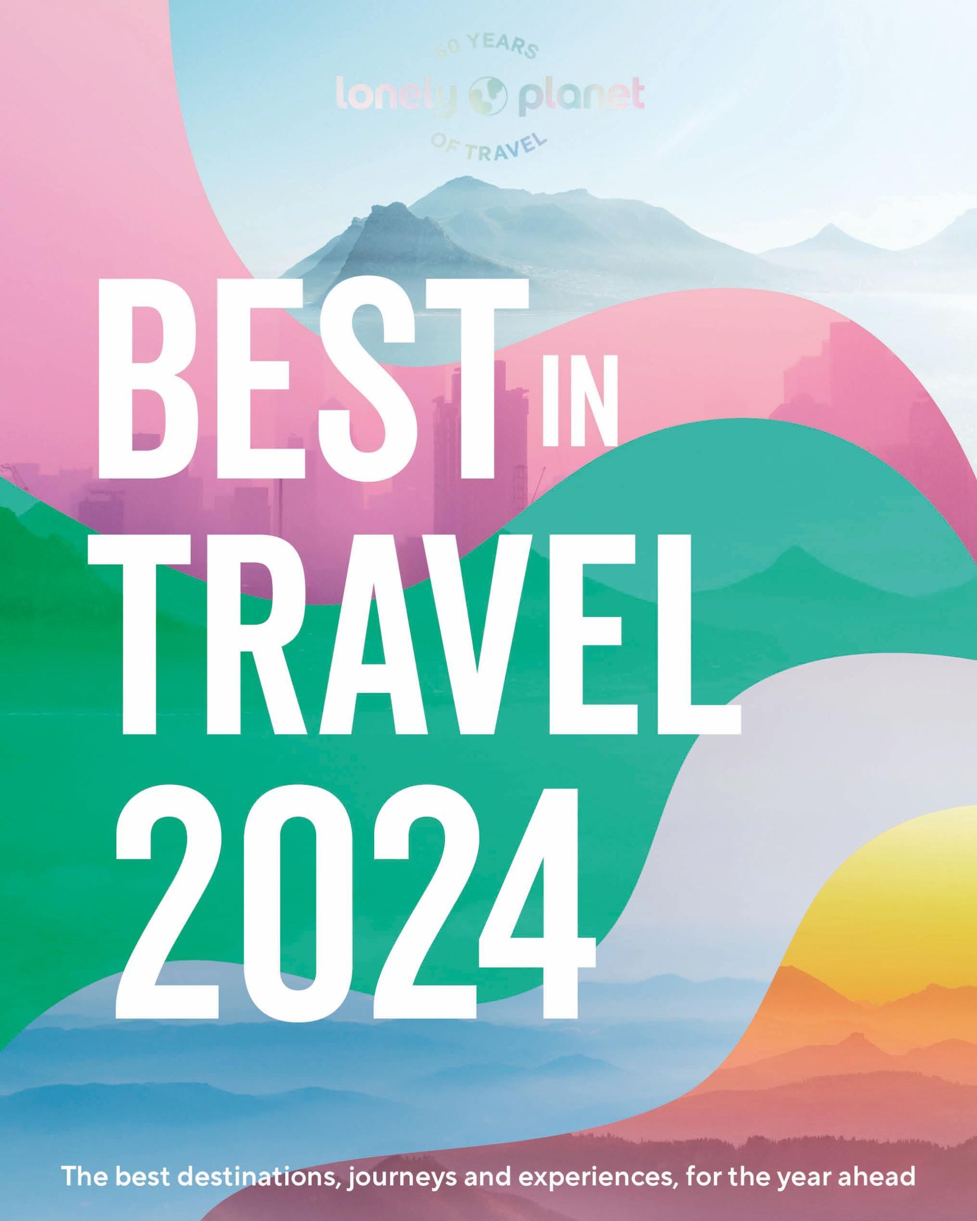 Cover: 9781837581061 | Lonely Planet's Best in Travel 2024 | Lonely Planet | Buch | Geheftet