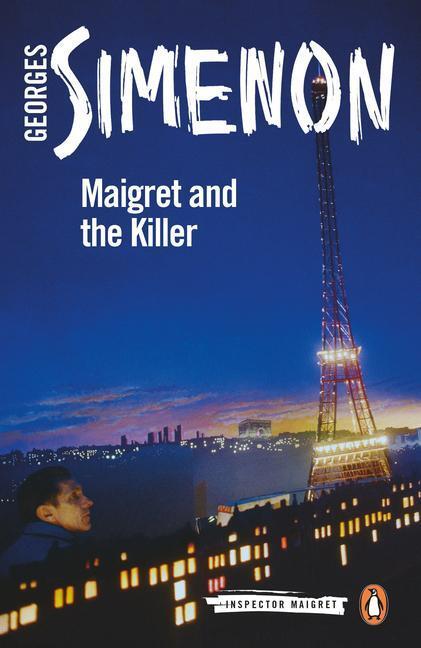 Cover: 9780241304266 | Maigret and the Killer | Inspector Maigret #70 | Georges Simenon