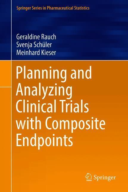 Cover: 9783319737690 | Planning and Analyzing Clinical Trials with Composite Endpoints | Buch
