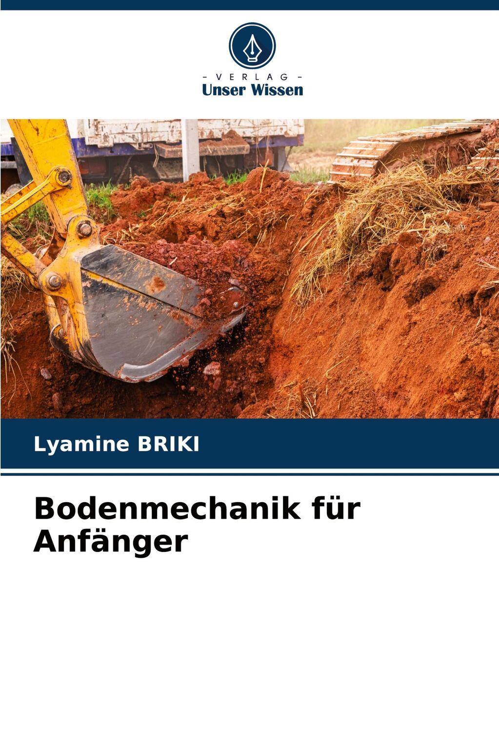 Cover: 9786207724598 | Bodenmechanik für Anfänger | Lyamine Briki | Taschenbuch | Paperback