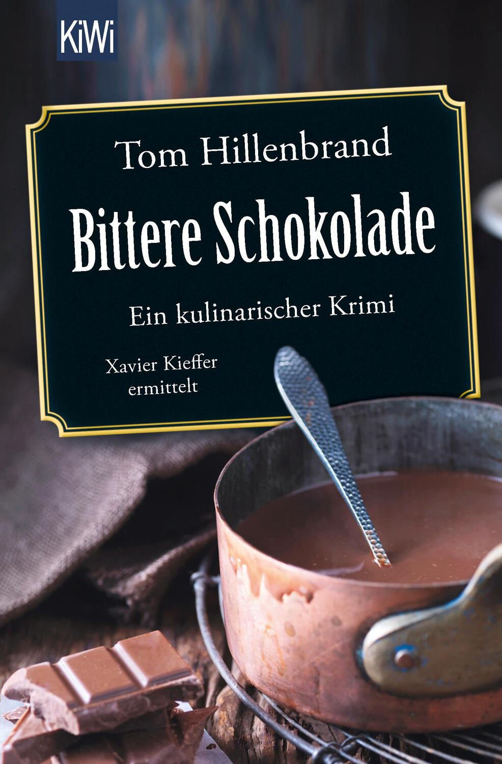 Cover: 9783462050738 | Bittere Schokolade | Ein kulinarischer Krimi Xavier Kieffer ermittelt