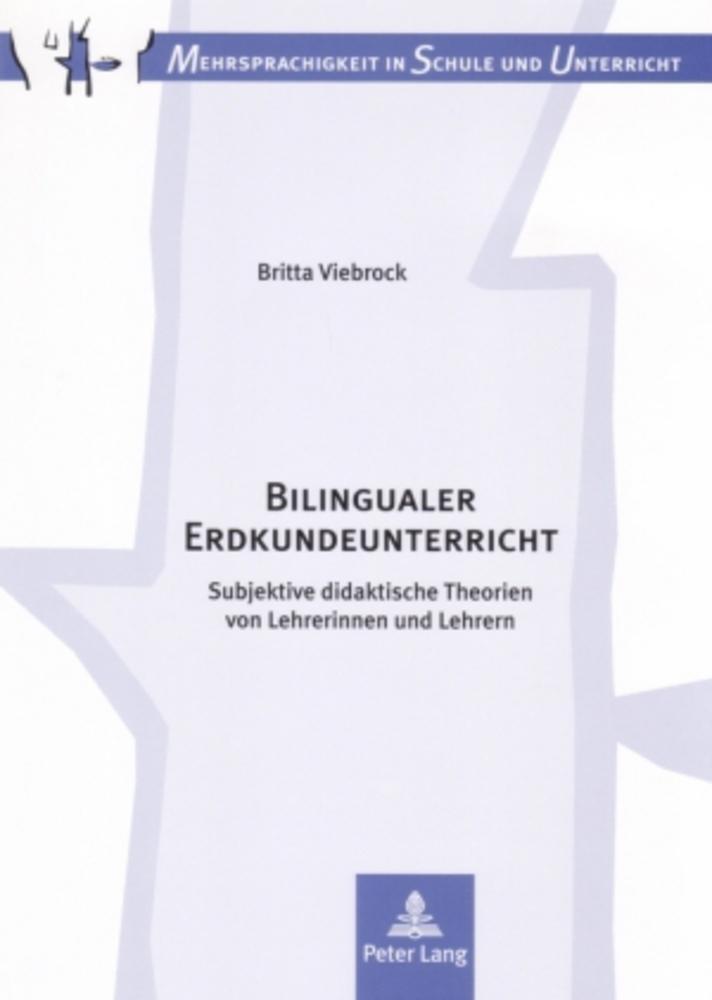 Cover: 9783631556368 | Bilingualer Erdkundeunterricht | Britta Viebrock | Taschenbuch | 2006