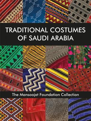 Cover: 9781788840408 | Traditional Costumes of Saudi Arabia | Soraya Altorki | Buch | 2021