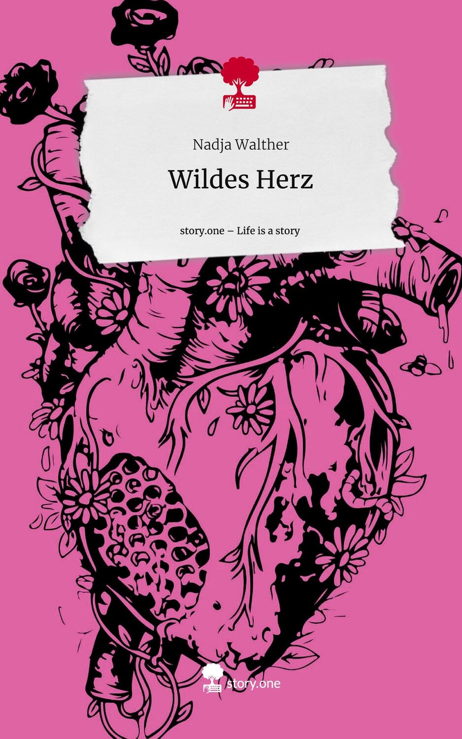 Cover: 9783711511201 | Wildes Herz. Life is a Story - story.one | Nadja Walther | Buch | 2024