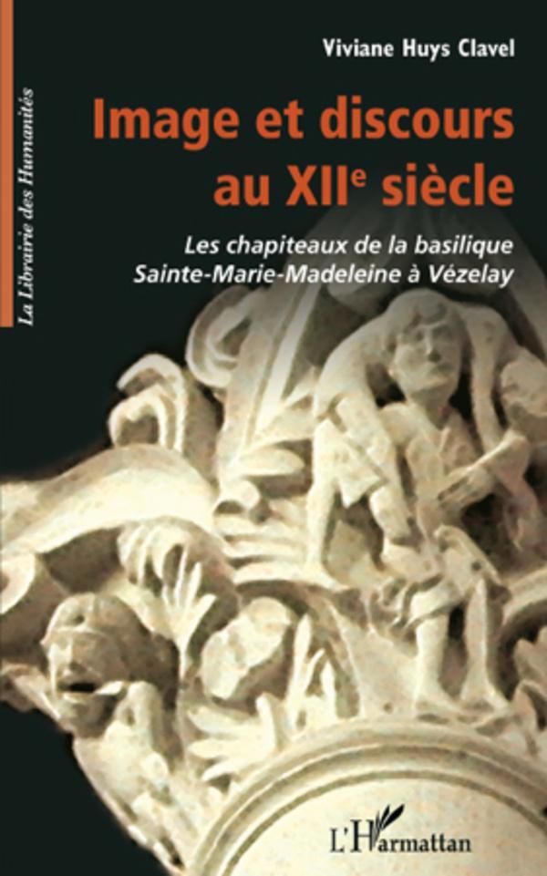 Cover: 9782296104976 | Image et discours au XIIe siècle | Vivianne Huys Clavel | Taschenbuch