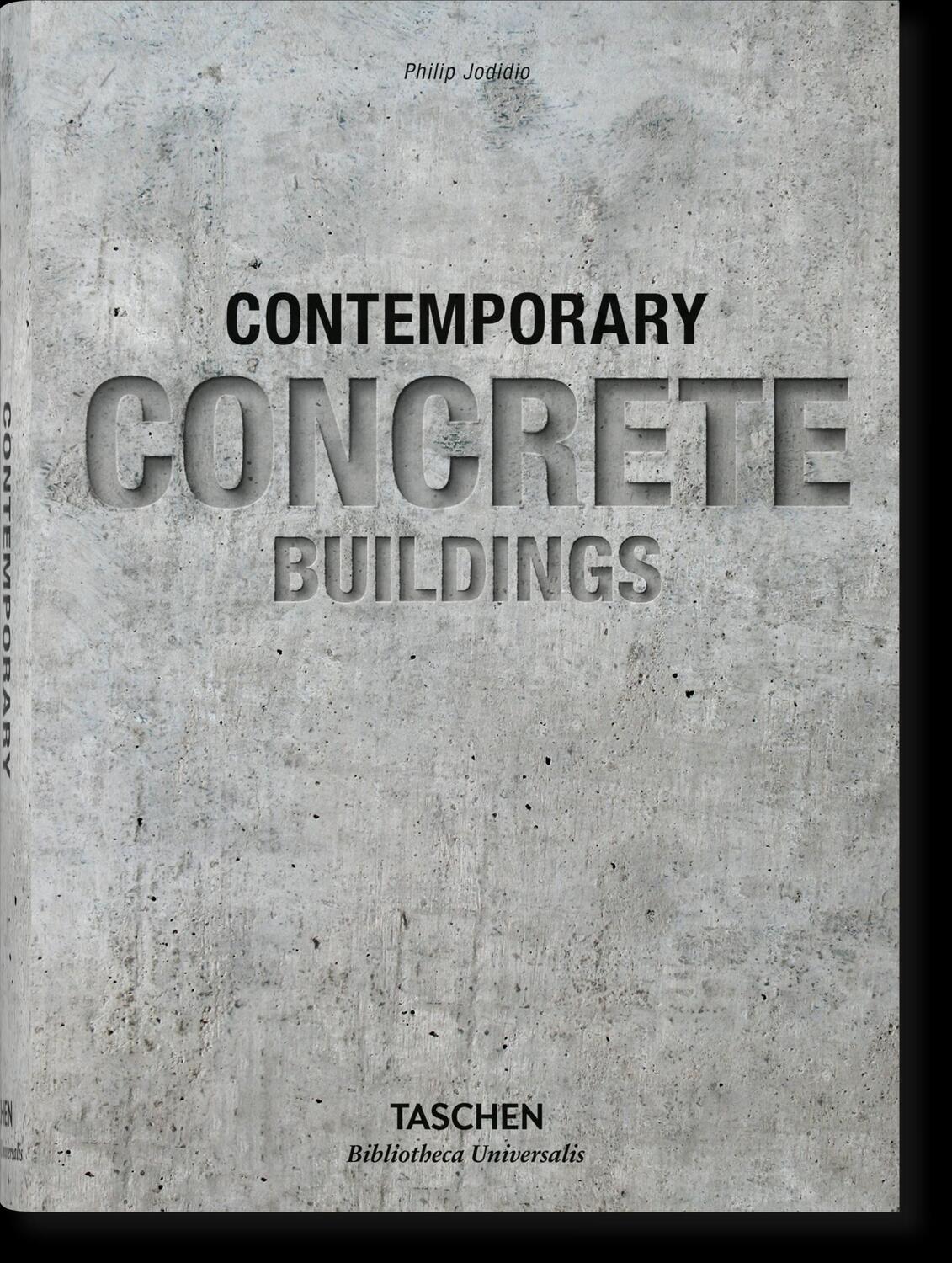 Cover: 9783836564939 | Contemporary Concrete Buildings | Philip Jodidio | Buch | 632 S.