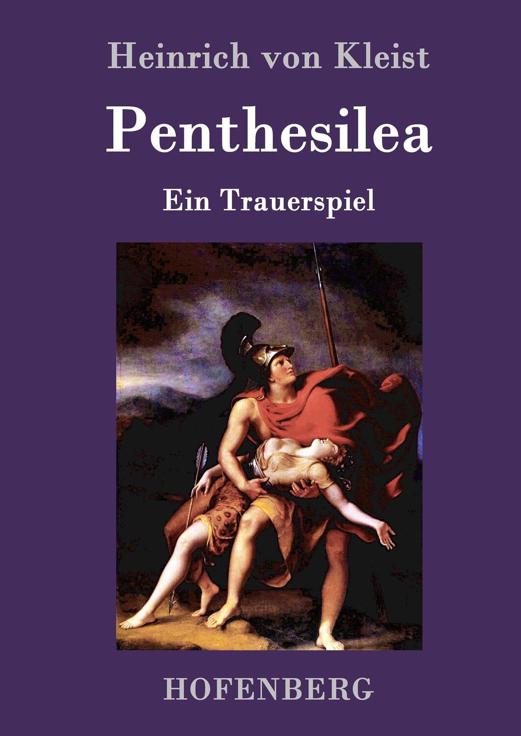 Cover: 9783843051125 | Penthesilea | Ein Trauerspiel | Heinrich Von Kleist | Buch | 144 S.