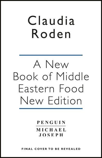 Cover: 9780140465884 | Roden, C: New Book of Middle Eastern Food | Claudia Roden | Englisch
