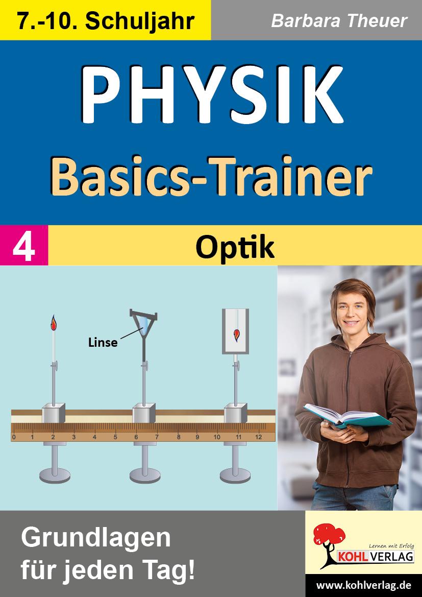 Cover: 9783988412393 | Physik-Basics-Trainer Bd 4 Optik | Grundlagen für jeden Tag! | Theuer