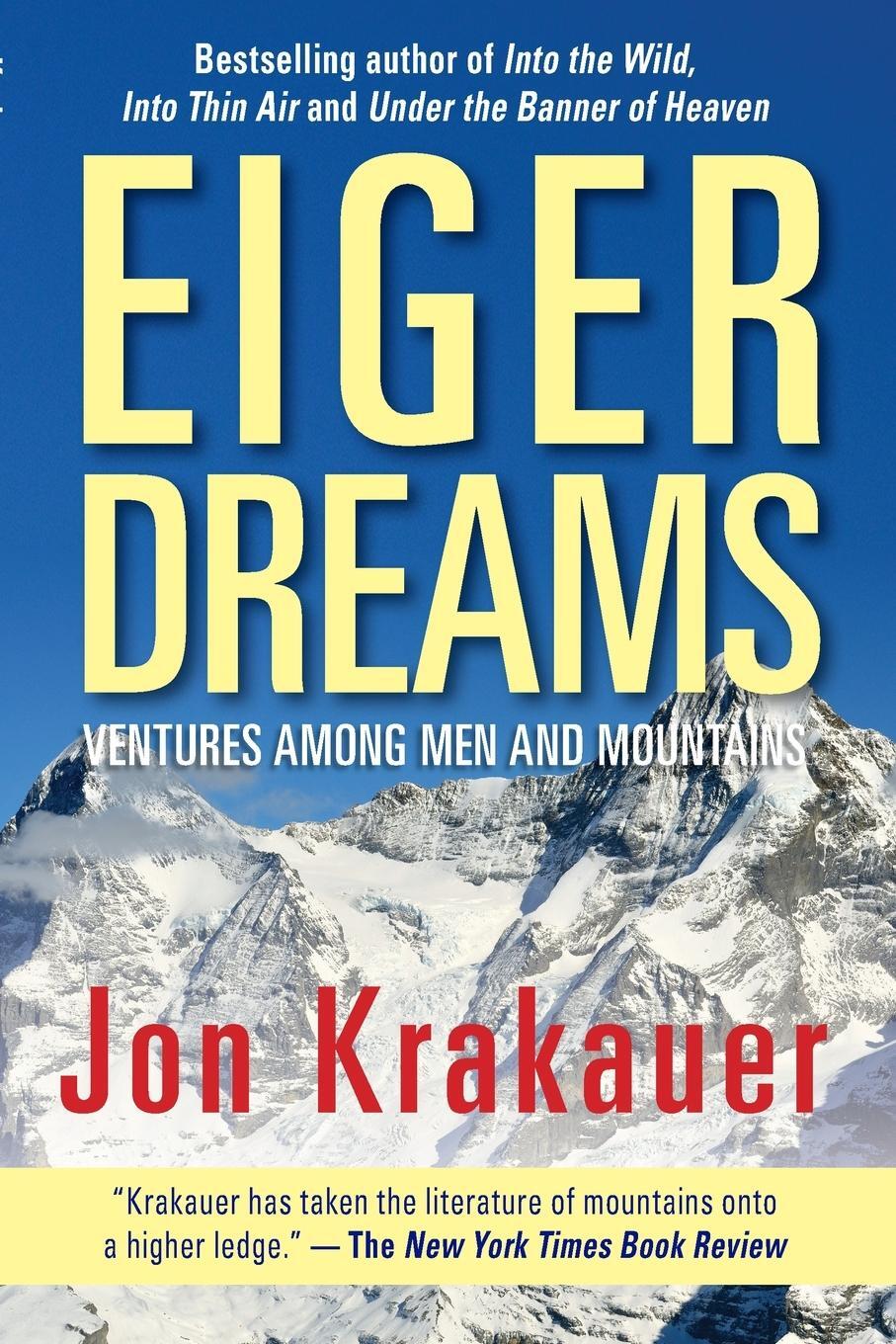 Cover: 9781493035373 | Eiger Dreams | Ventures Among Men And Mountains | Jon Krakauer | Buch