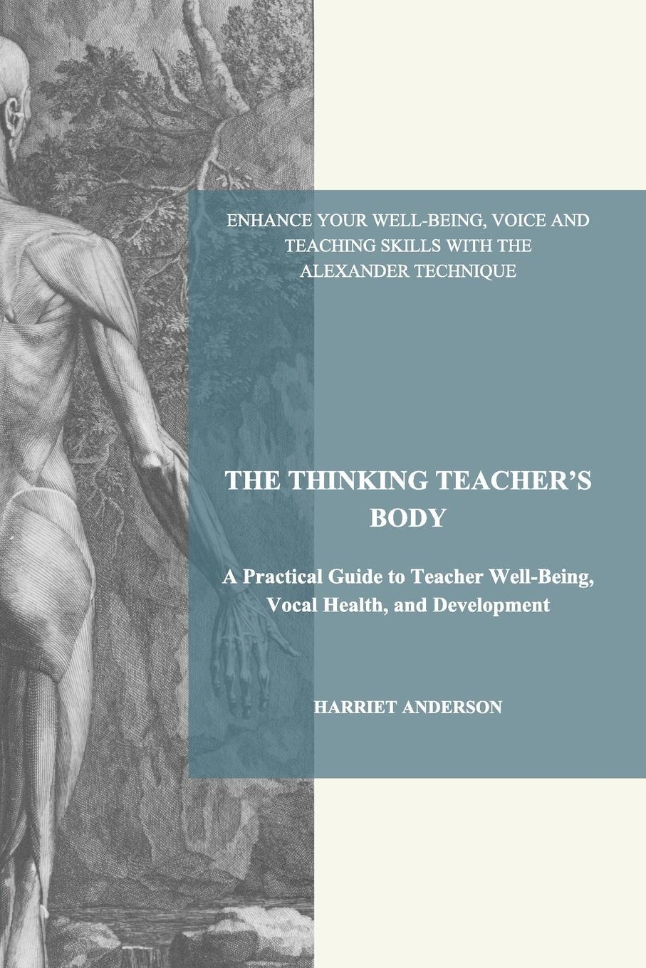 Cover: 9781320352666 | THE THINKING TEACHER'S BODY | Harriet Anderson | Taschenbuch | 2019