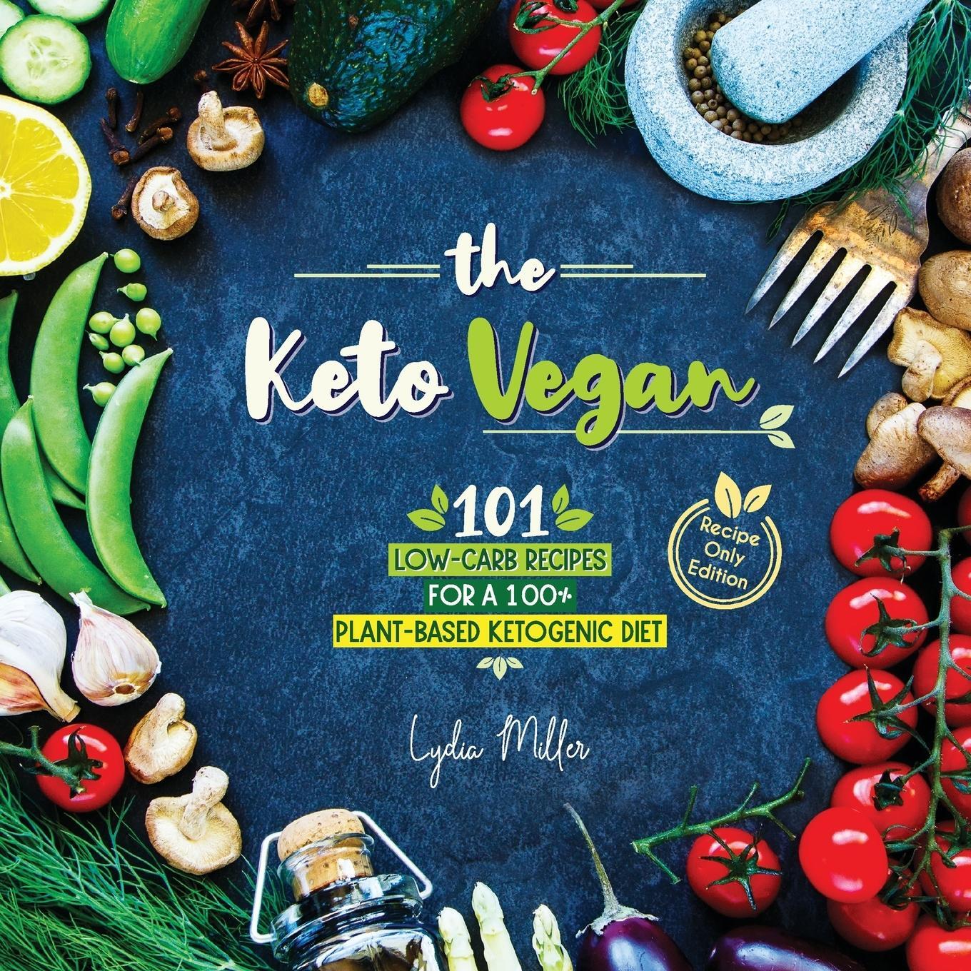 Cover: 9789492788306 | The Keto Vegan | Lydia Miller | Taschenbuch | Paperback | Englisch