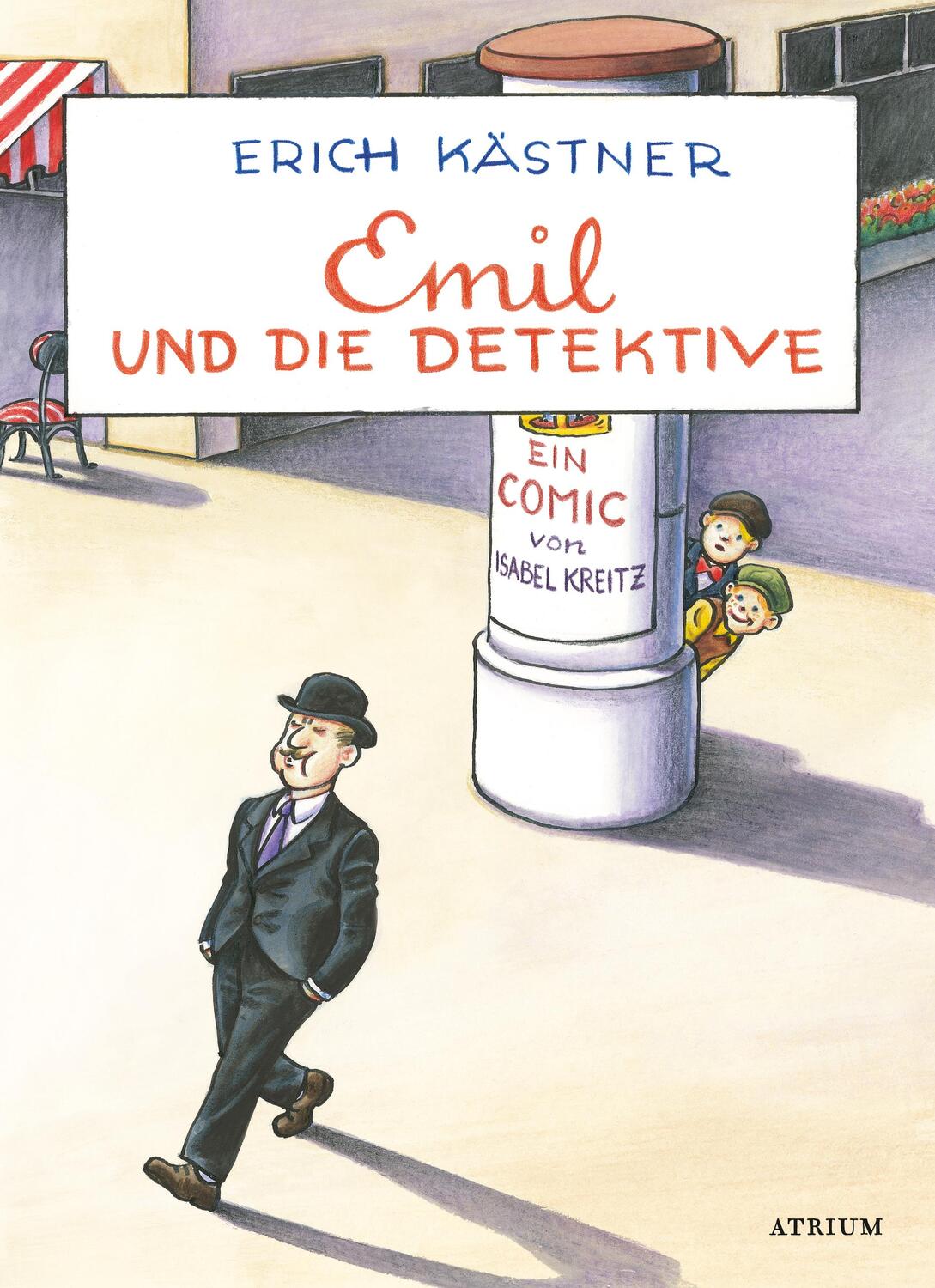 Cover: 9783855356218 | Emil und die Detektive | Ein Comic von Isabel Kreitz | Erich Kästner