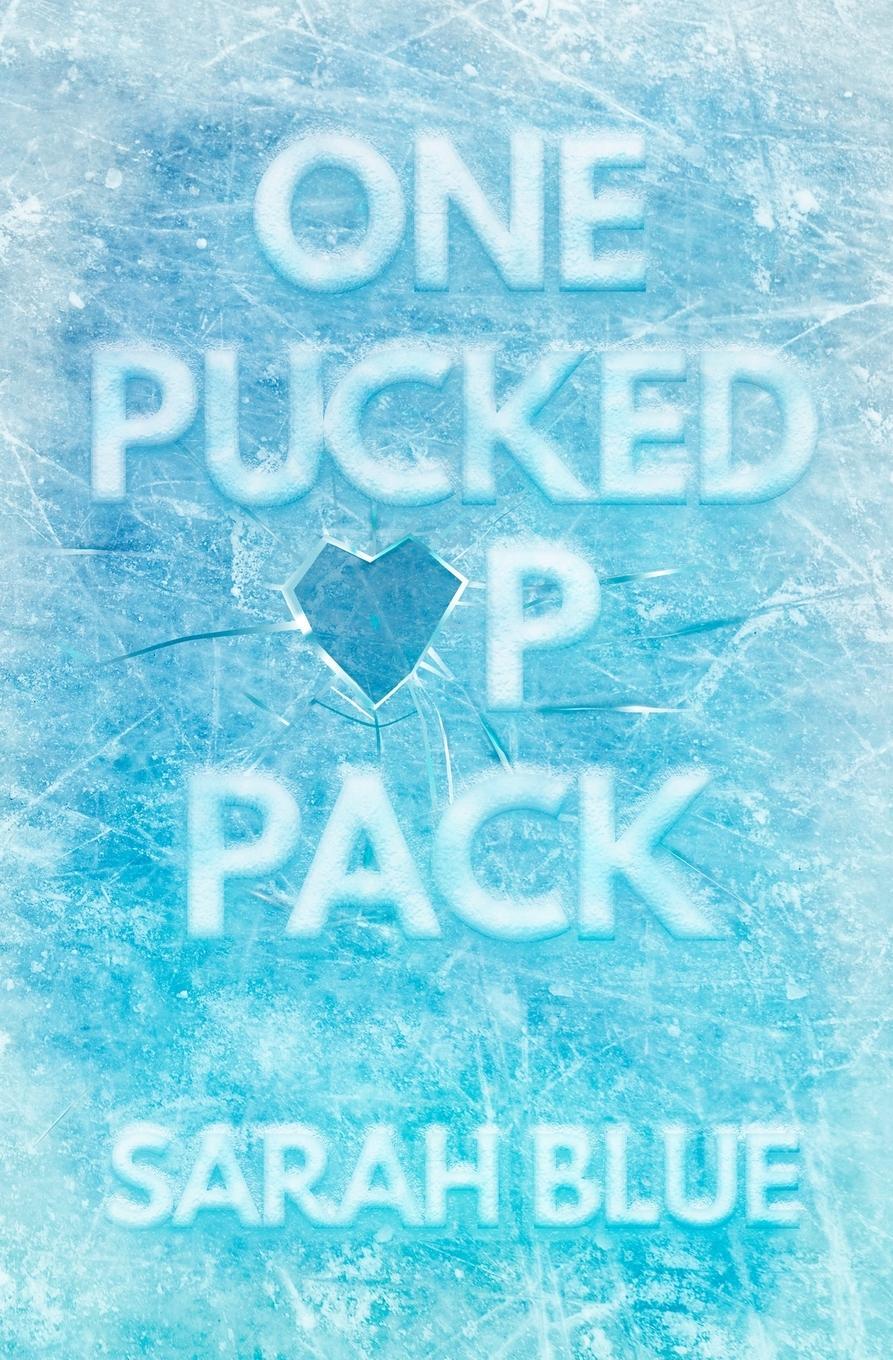 Cover: 9798986144047 | One Pucked Up Pack | Sarah Blue | Taschenbuch | Paperback | Englisch